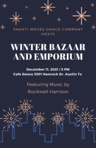 Shakti Moves Dance Company - Winter Bazaar - Austin TX 2021