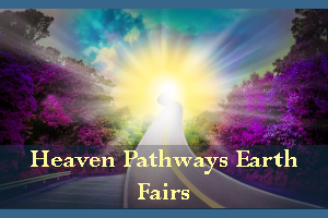 Heaven Pathways Earth Fairs