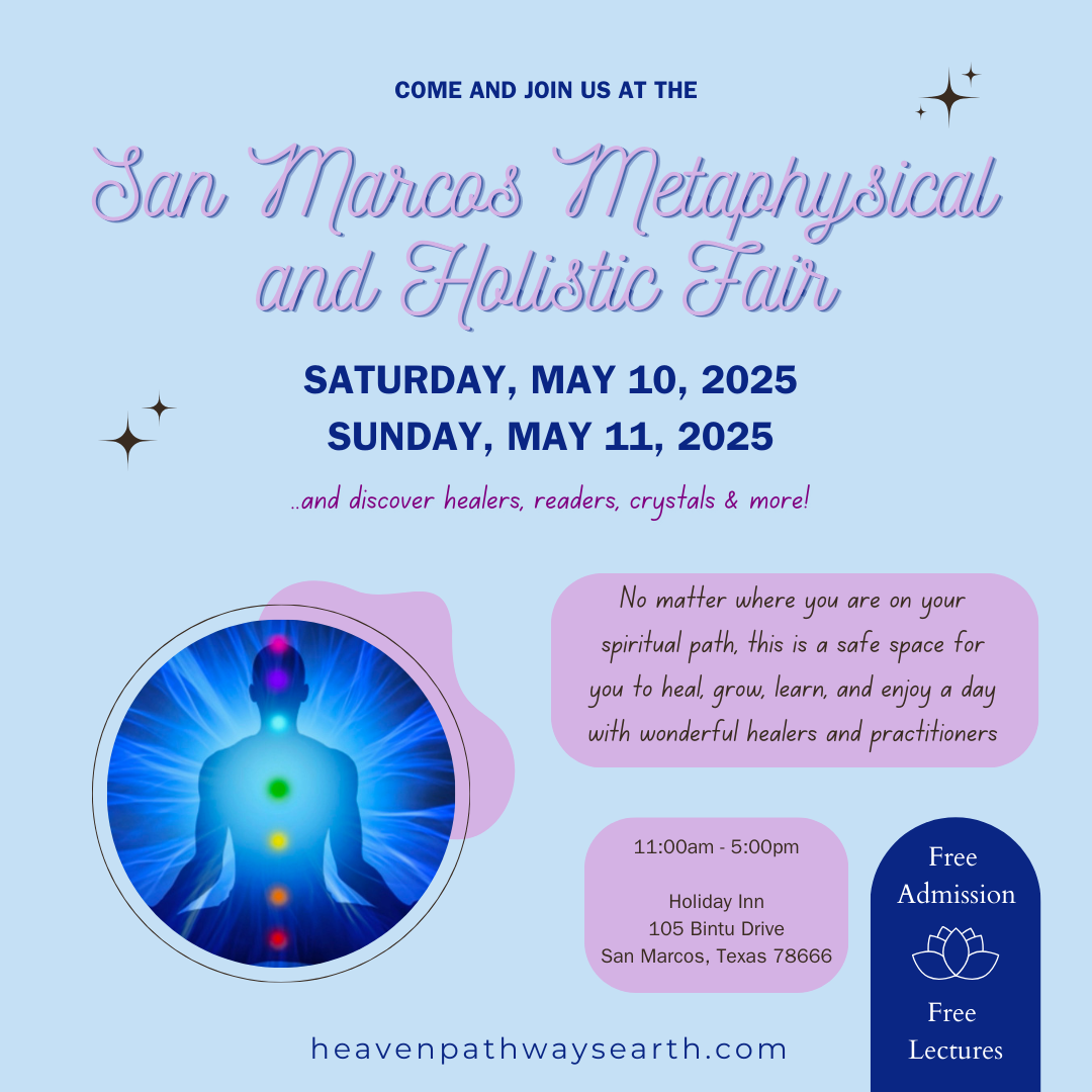 San Marcos Metaphysical and Holistic Fair - May 10-11 2025
