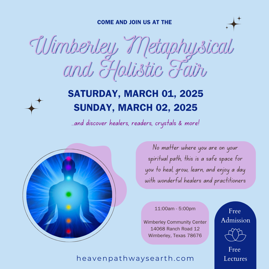 Wimberley Metaphysical and Holistic Fair - March 1-2 2025